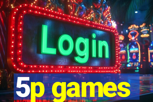 5p games